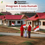 Danantara & Program 3 Juta Rumah: Solusi Atasi Krisis Perumahan di Indonesia?