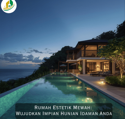 Rumah Estetik Mewah